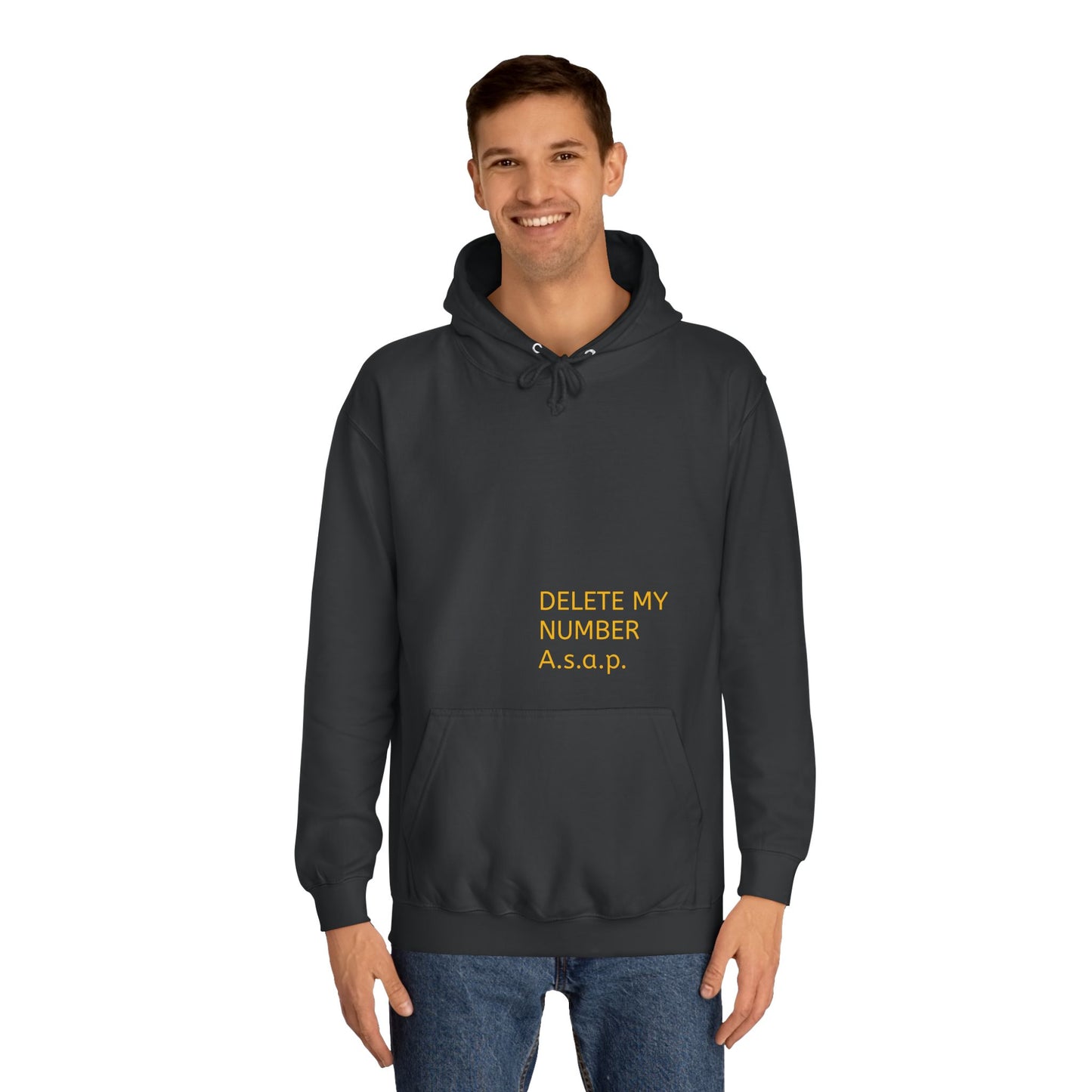 Delete My Number Hoodie - Unisex College Style Sweatshirt