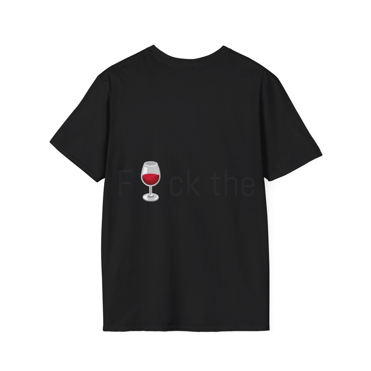 Sarcastic Unisex T-Shirt - Perfect for Wine Lovers