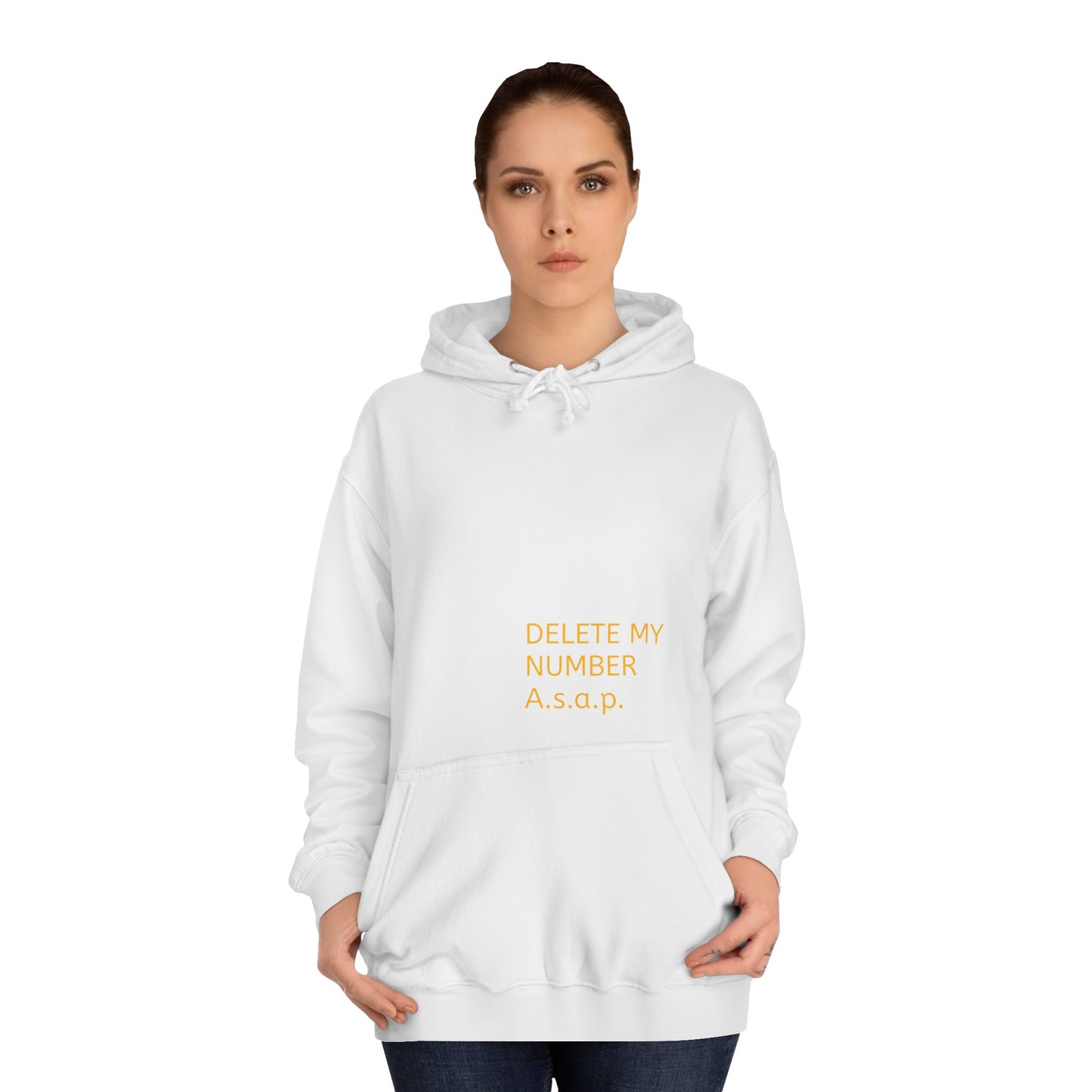 Delete My Number Hoodie - Unisex College Style Sweatshirt