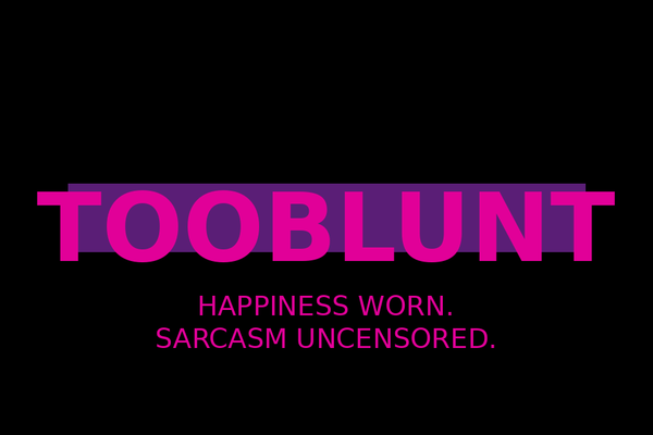 TooBlunt